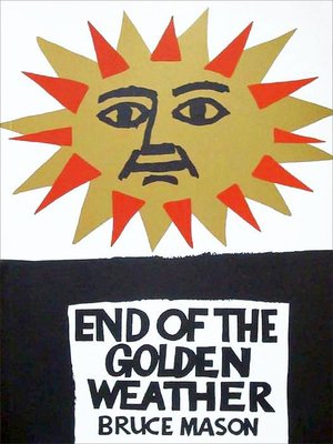 cover image of The End of the Golden Weather
